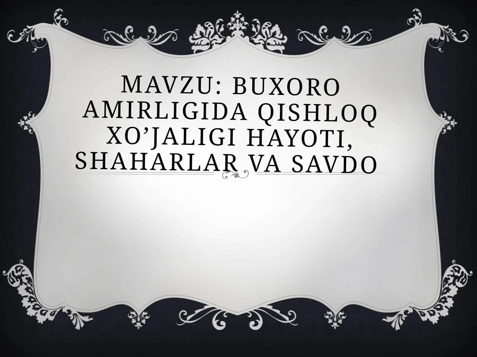 buXoro amirligida qishloq xo’jaligi Hayoti, shaharlar va savdo