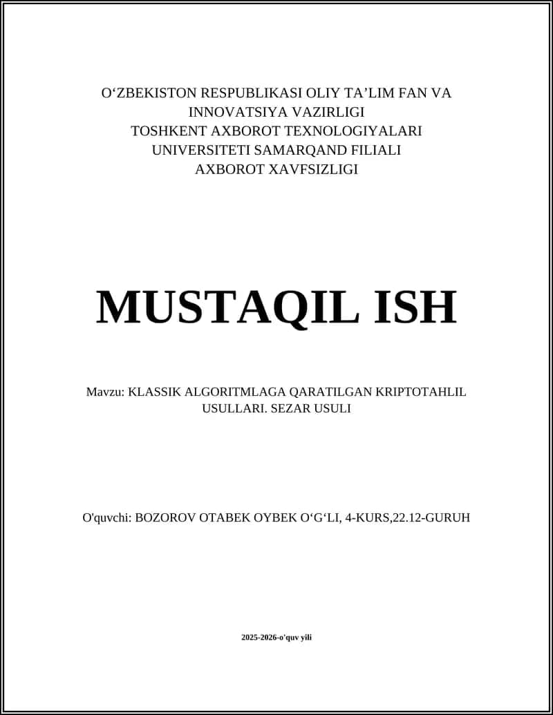 KLASSIK ALGORITMLAGA QARATILGAN KRIPTOTAHLIL USULLARI. SEZAR USULI