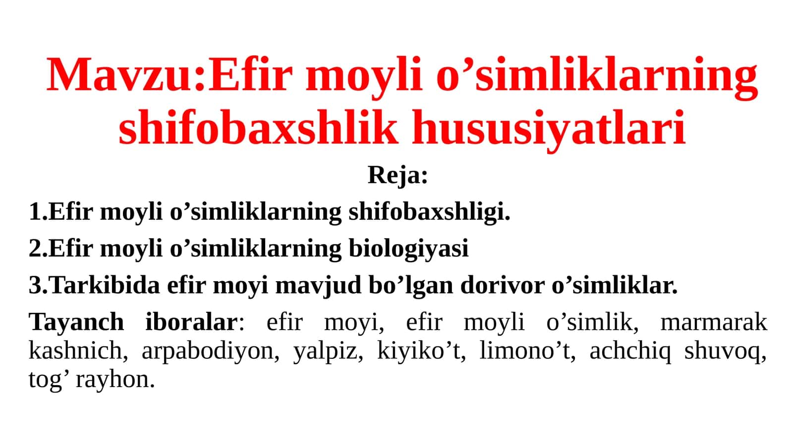 Efirmoyli o’simliklarning shifobaxsh xususiyatlari