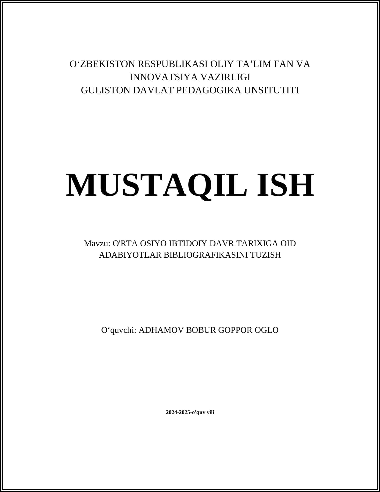O'RTA OSIYO IBTIDOIY DAVR TARIXIGA OID ADABIYOTLAR BIBLIOGRAFIKASINI TUZISH