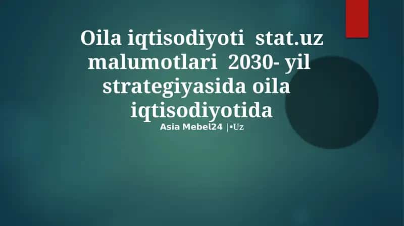 O'zbekistonning 2030-strategiyasida oila iqtisodiyoti
