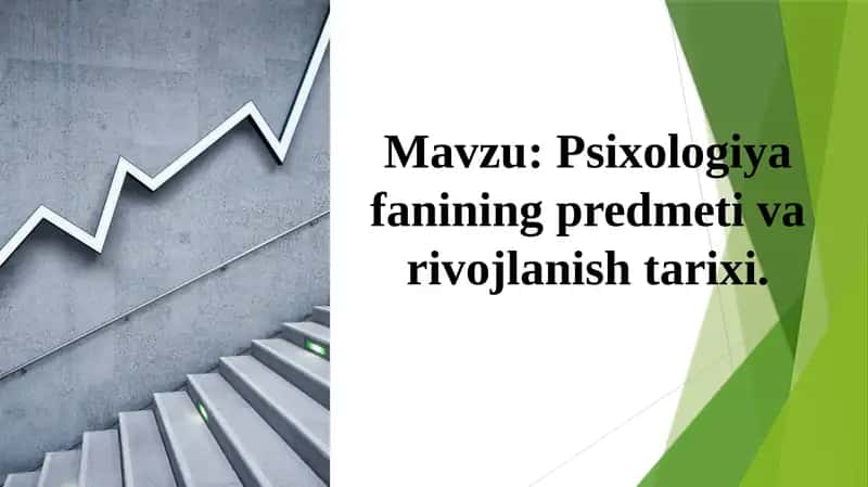 Psixologiyafanining predmeti va rivojlanish tarixi