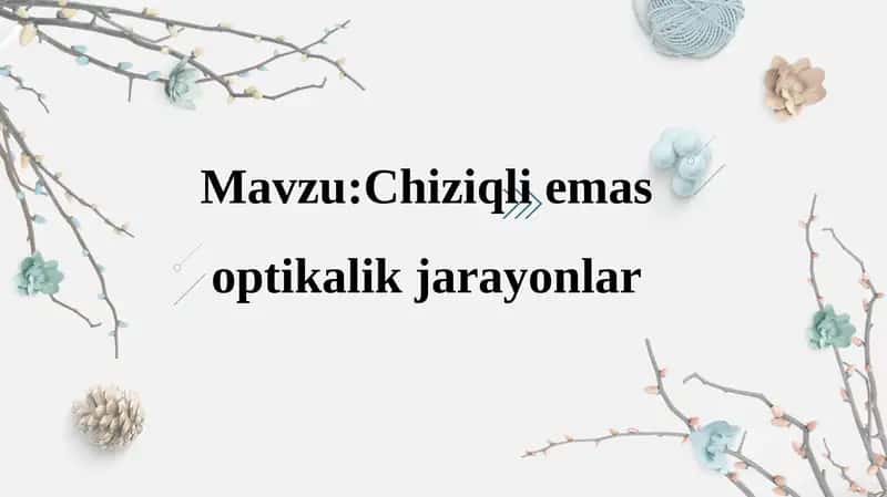 Chiziqli emas optikalik jarayonlar