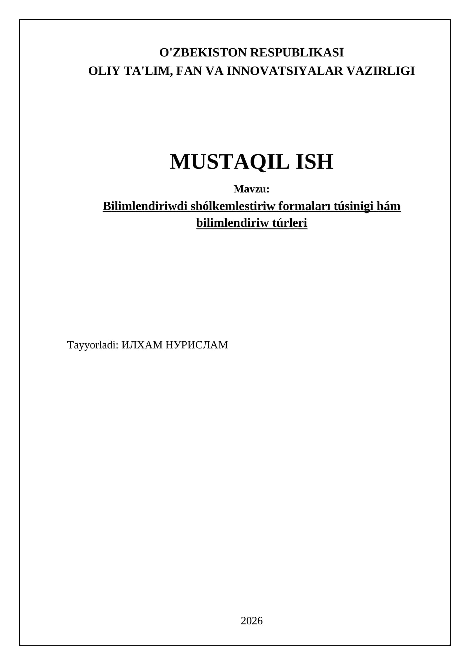 Bilimlendiriwdi shólkemlestiriw formaları túsinigi hám bilimlendiriw túrleri