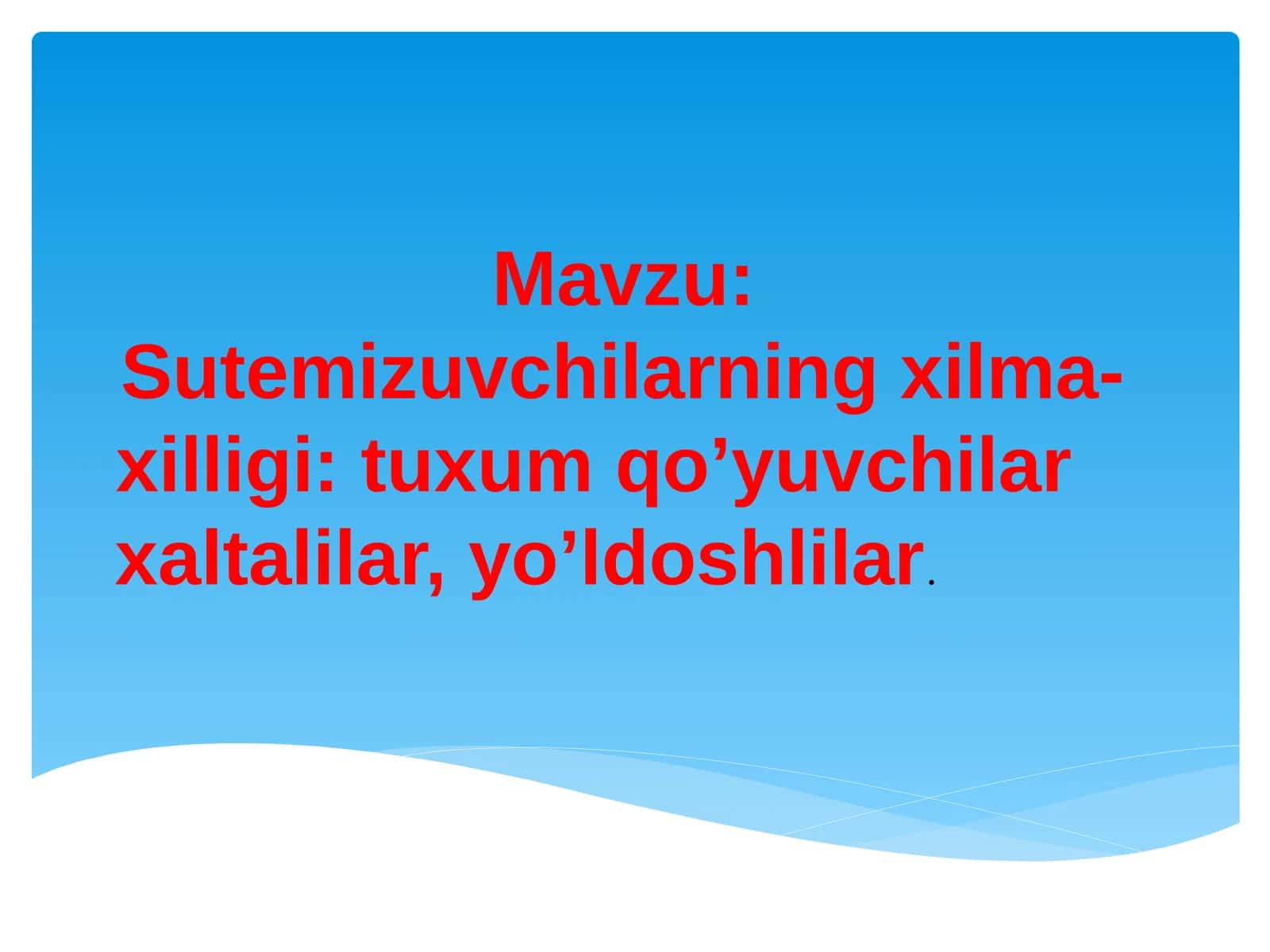 Sut emizuvchilarning xilma-xilligi: tuxumqo’yuvchilar xaltalilar