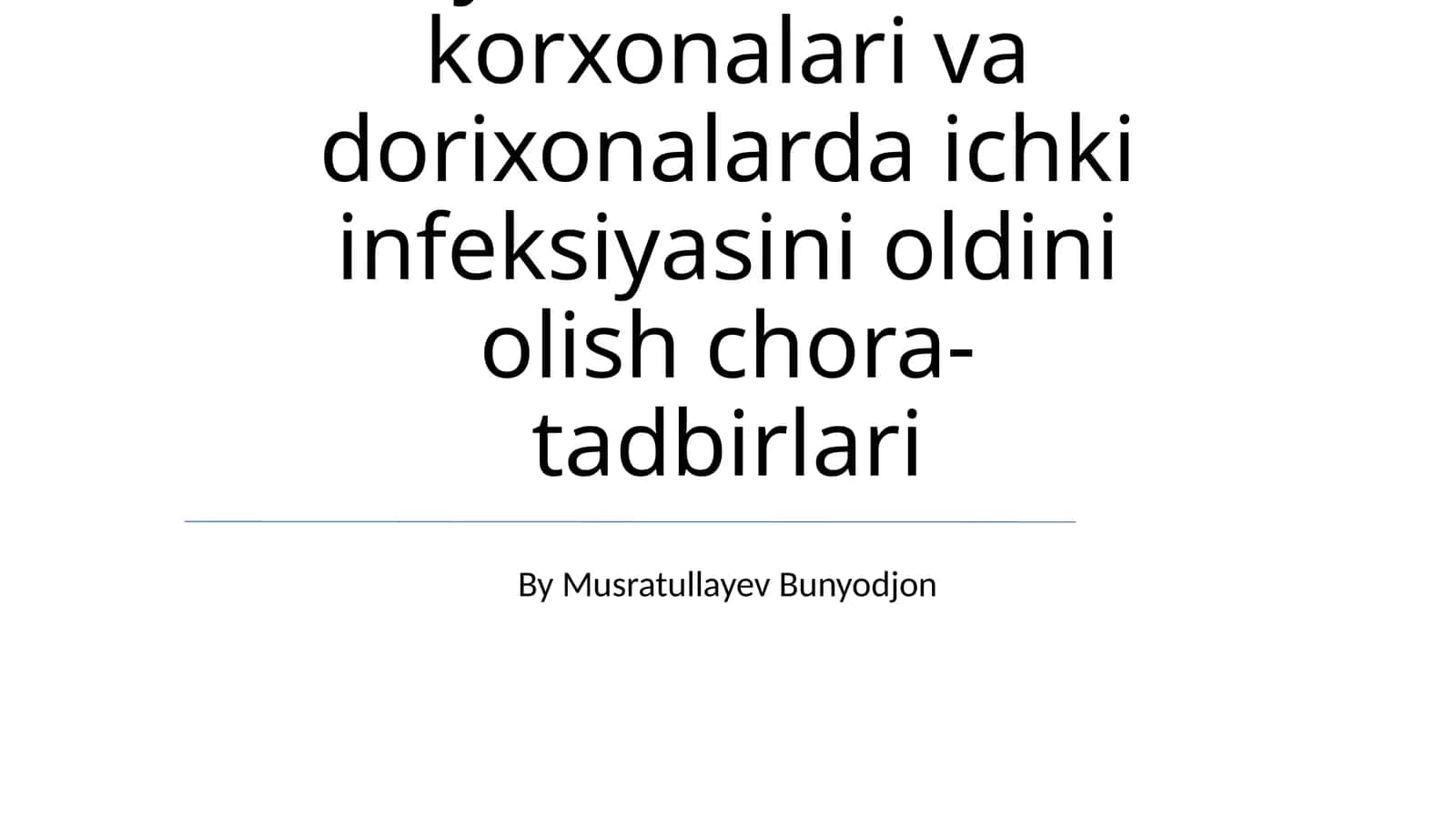 Kimyo-farmatsevtika korxonalari va dorixonalarda ichki infeksiyasini oldini olish chora-tadbirlari