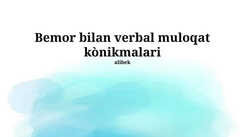 Bemor bilan verbal muloqat kònikmalari