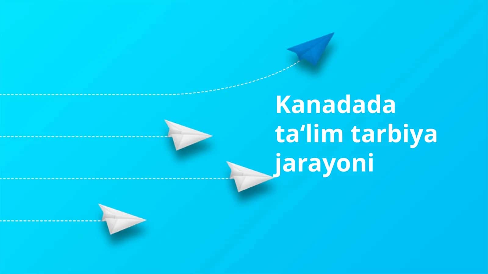 Kanadada ta‘lim tarbiya jarayoni
