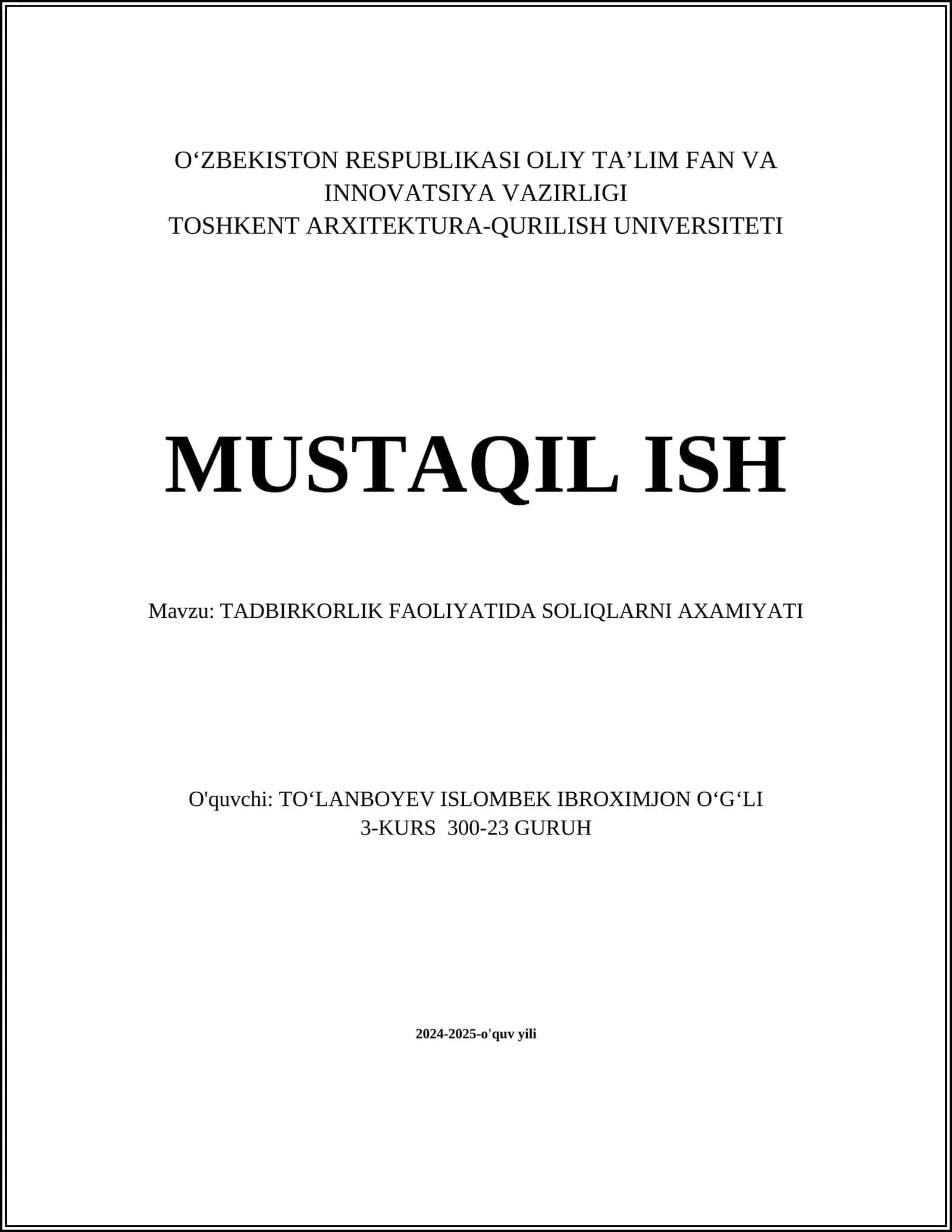 MUSTAQIL ISH Mavzu: TADBIRKORLIK FAOLIYATIDA SOLIQLARNI AXAMIYATI