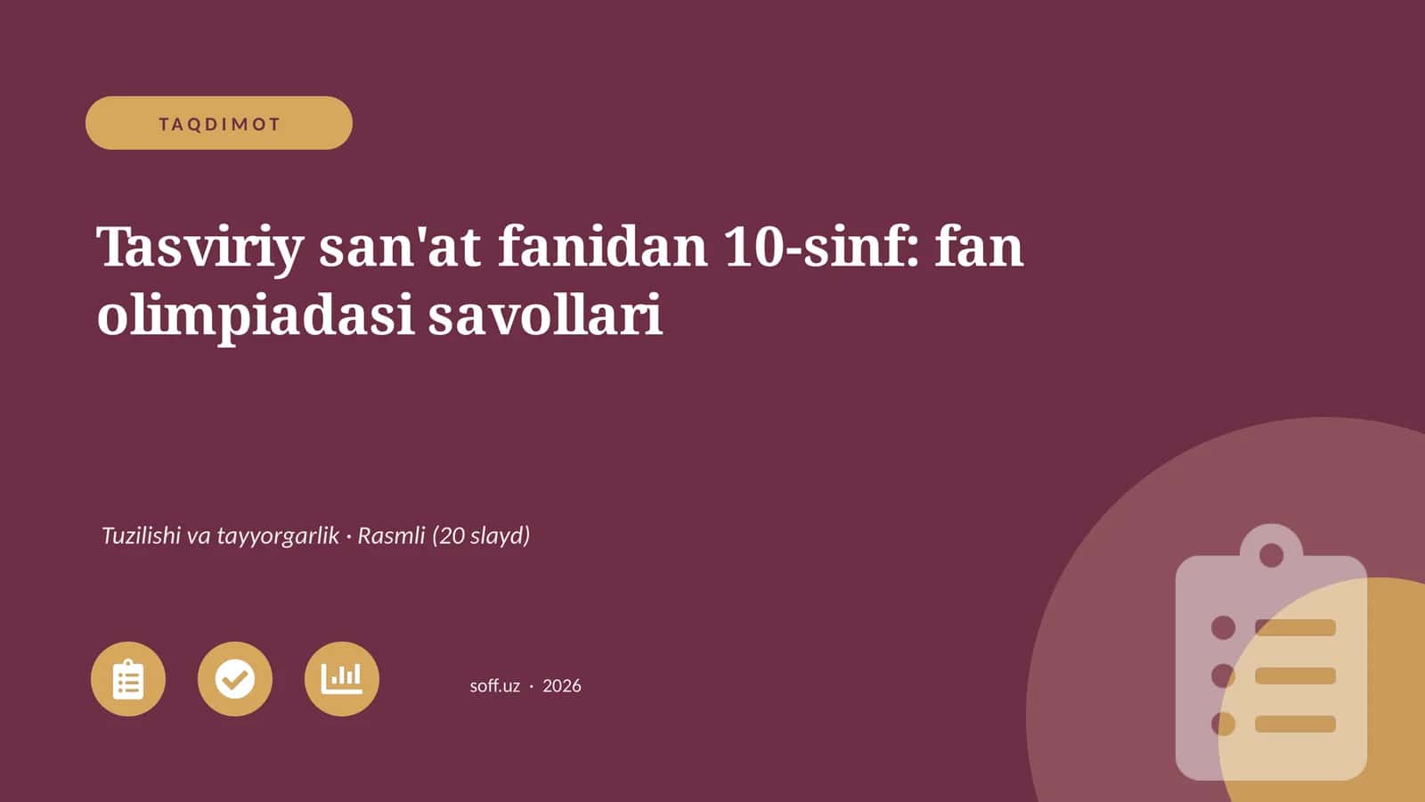 Tasviriy san'at fanidan 10-sinf: fan olimpiadasi savollari