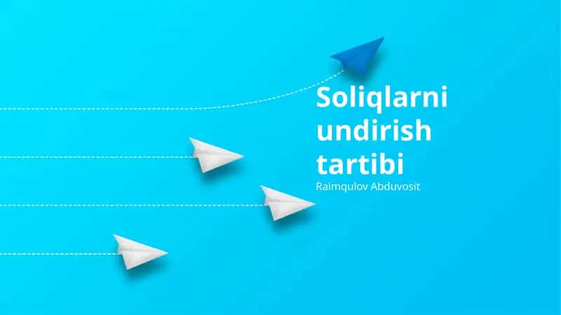 Soliqlarni undirish tartibi