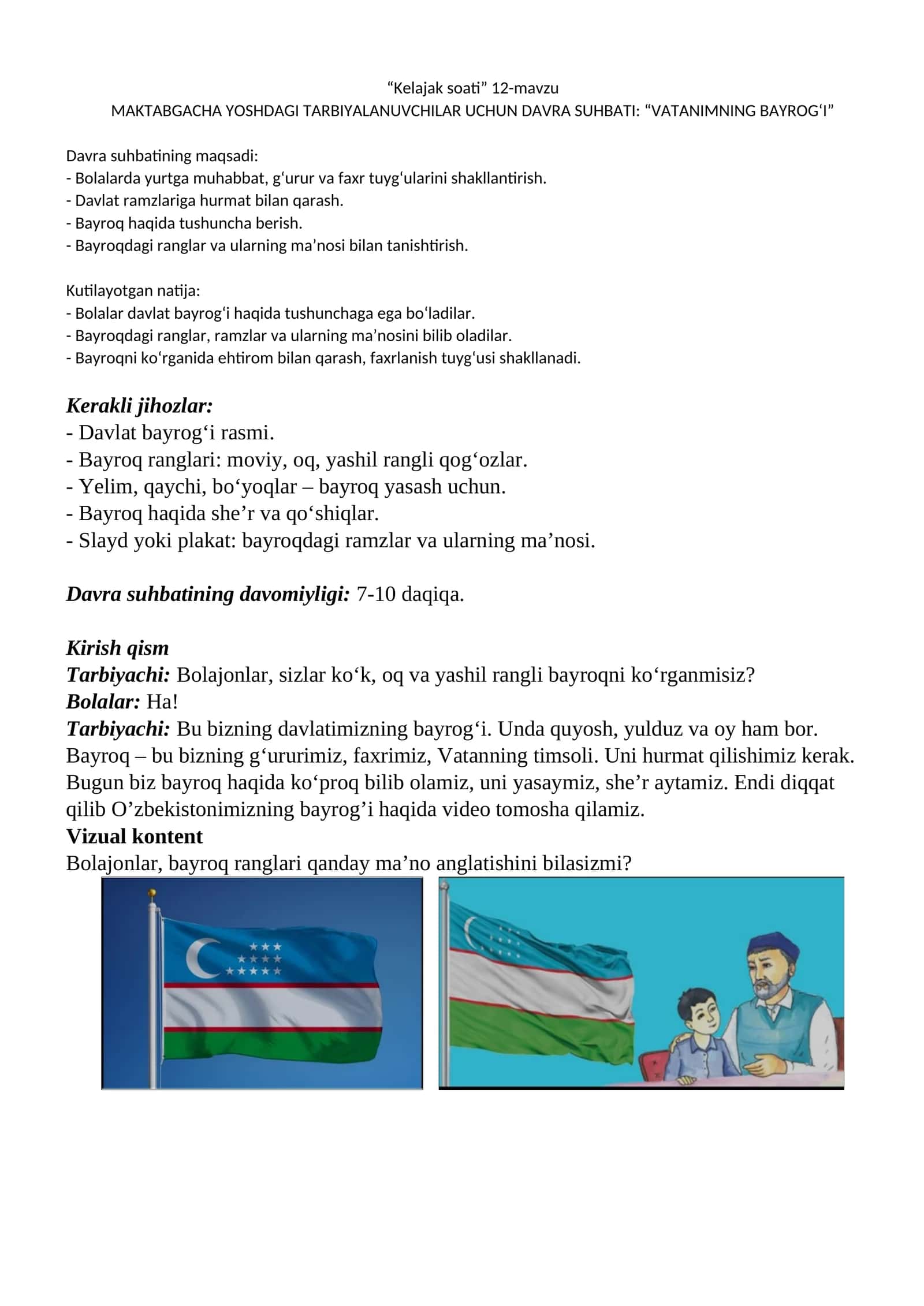 MAKTABGACHA YOSHDAGI TARBIYALANUVCHILAR UCHUN DAVRA SUHBATI: “VATANIMNING BAYROG‘I”