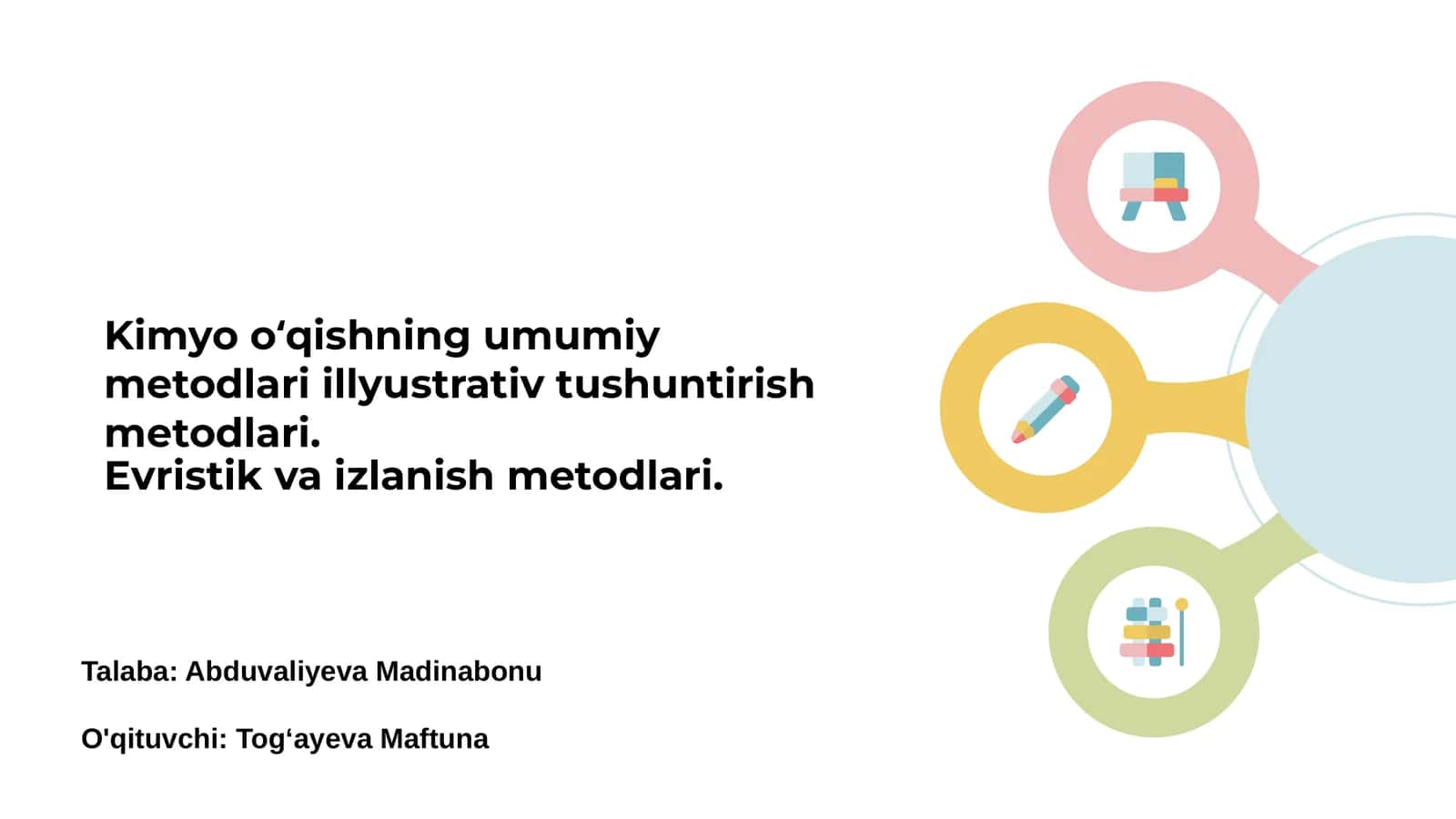 Kimyo oʻqishning umumiy metodlari