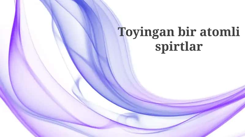 To'yingan biratomli spirtlar