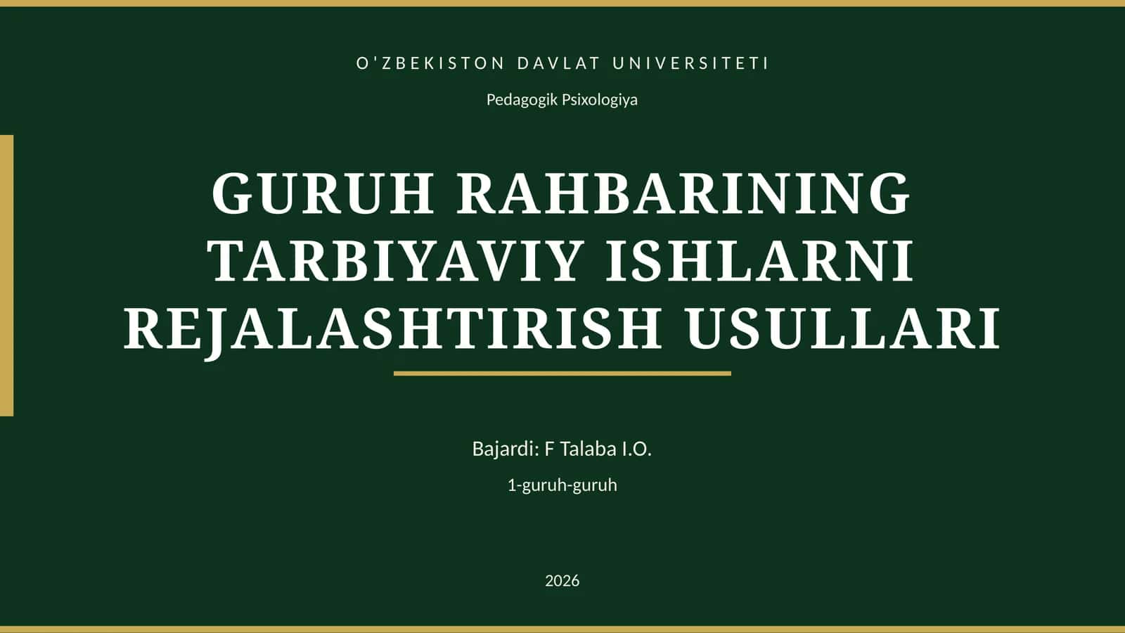 GURUH RAHBARINING TARBIYAVIY ISHLARNI REJALASHTIRISH USULLARI