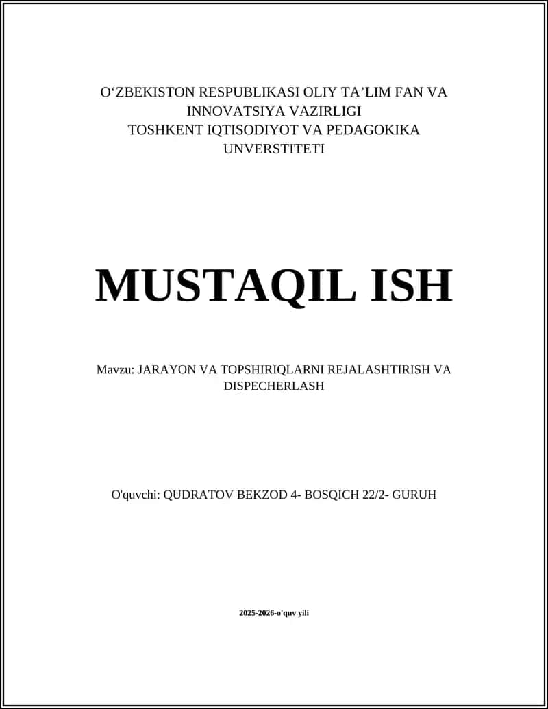 JARAYON VA TOPSHIRIQLARNI REJALASHTIRISH VA DISPECHERLASH