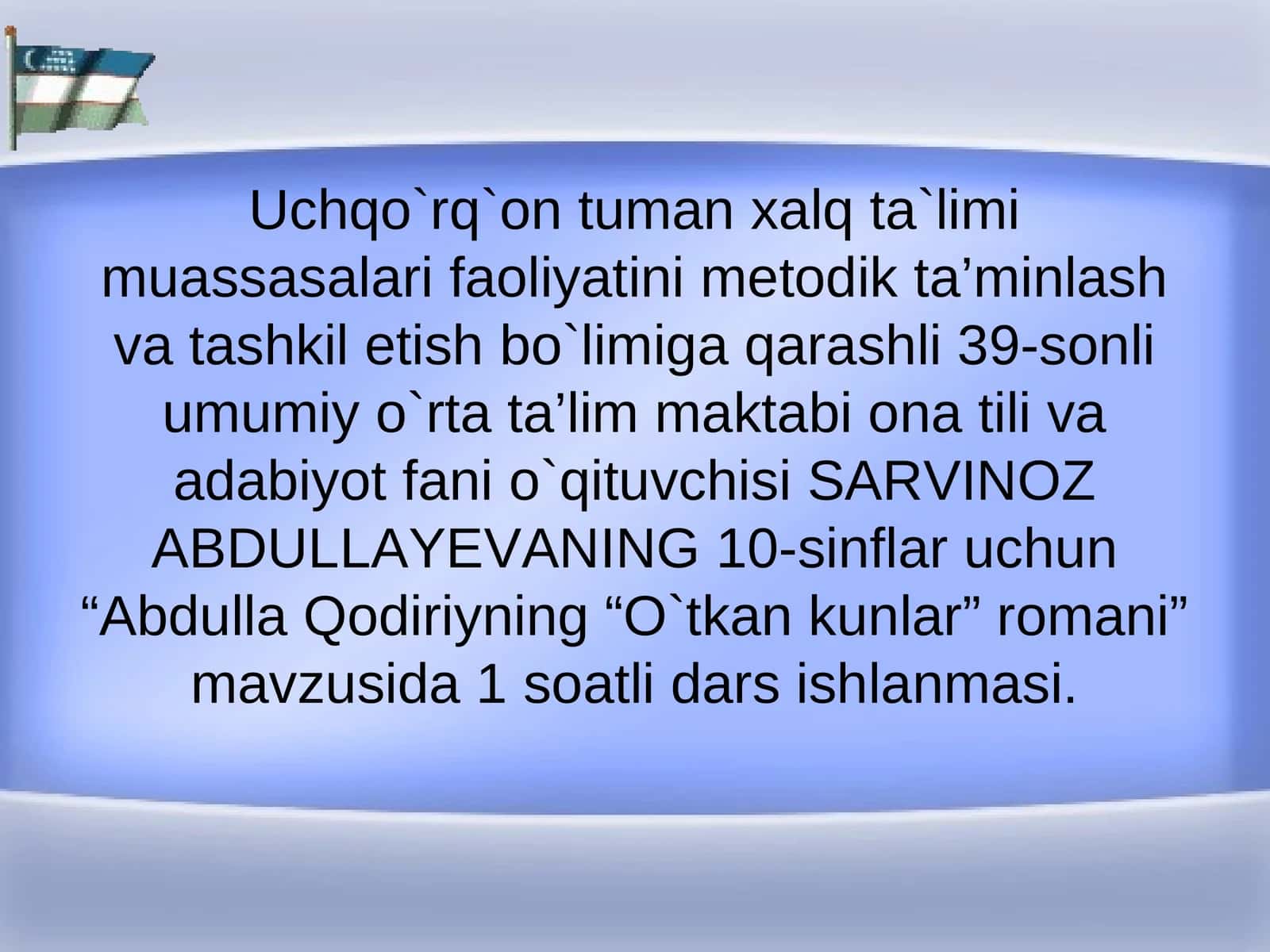 Abdulla Qodiriyning “O`tkan kunlar” romani