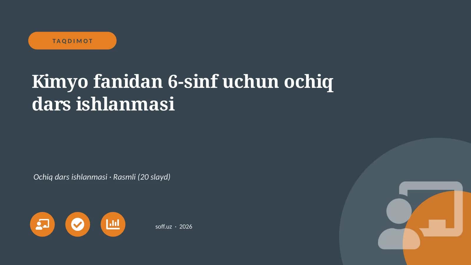 Kimyo fanidan 6-sinf uchun ochiq dars ishlanmasi