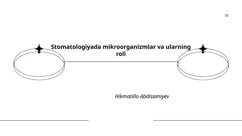 Stomatologiyada mikroorganizmlar va ularning roli