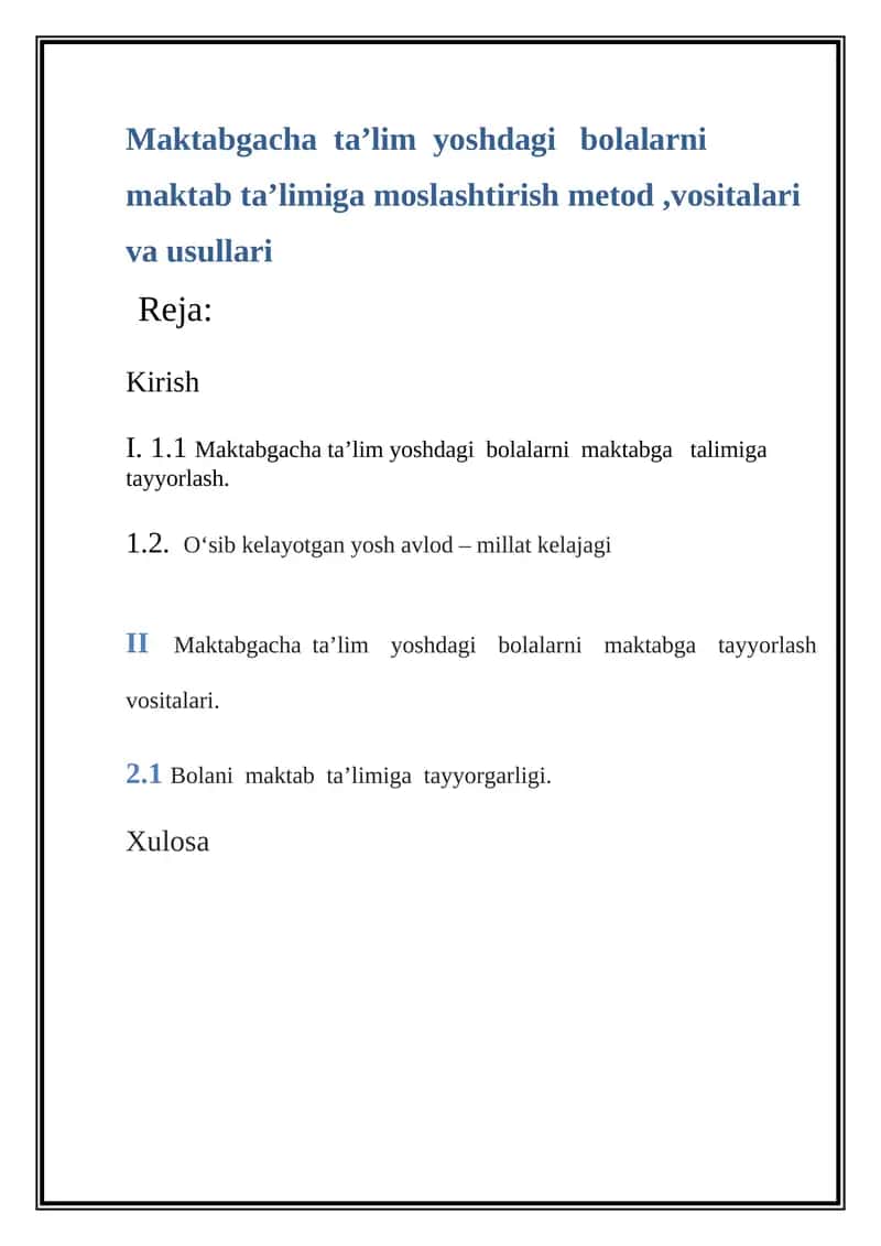 Maktabgacha ta’lim yoshdagi bolalarni maktab ta’limiga moslashtirish metod,vositalari va usullari