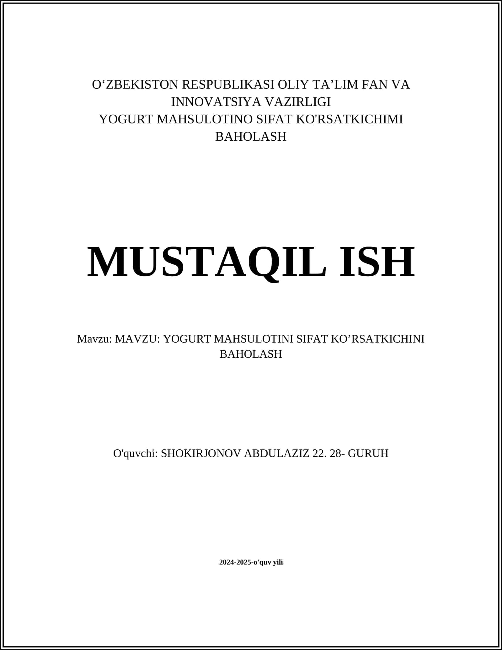 YOGURT MAHSULOTINI SIFAT KO’RSATKICHINI BAHOLASH