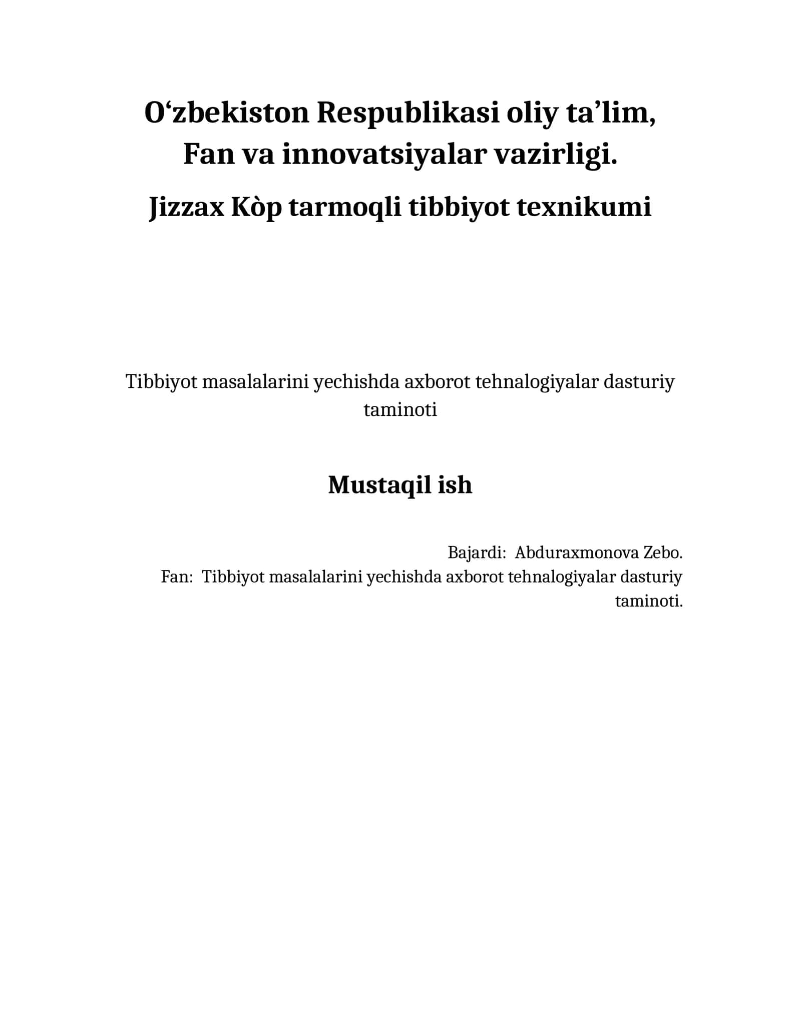 Tibbiyot masalalarini yechishda axborot tehnalogiyalar dasturiy taminoti
