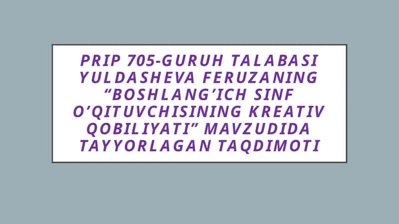Boshlang’ichs info’qituvchisining kreativ qobiliyati