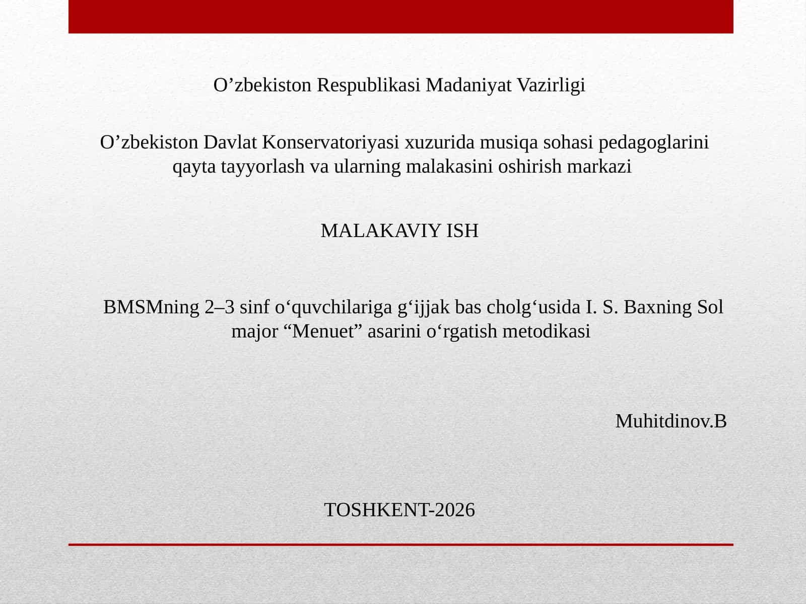 I. S. Baxning Sol major "Menuet" asarini o‘rgatish metodikasi