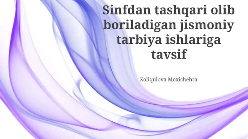 Sinfdan tashqari olib boriladigan jismoniy tarbiya ishlariga tavsif