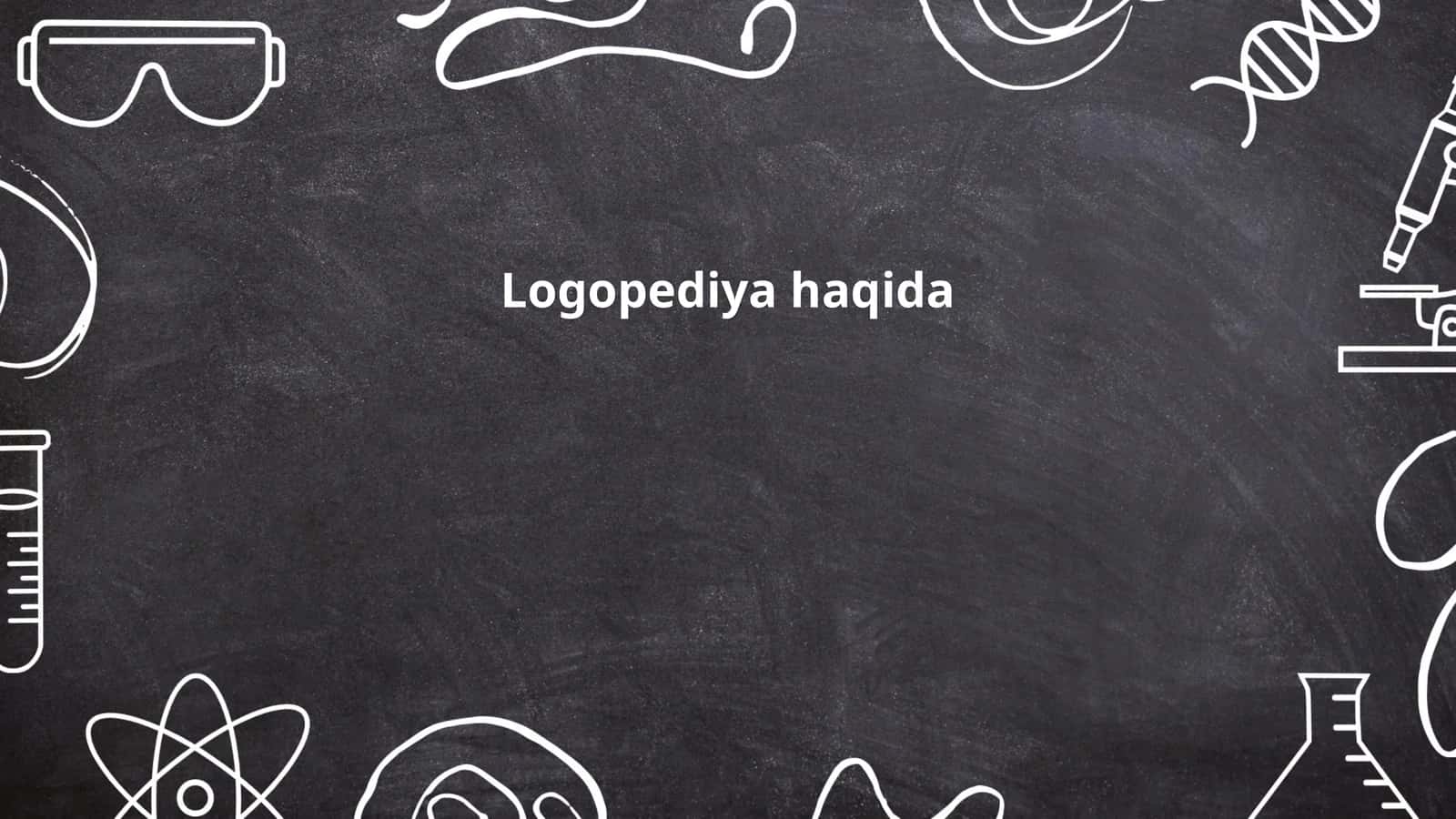 Logopediya haqida