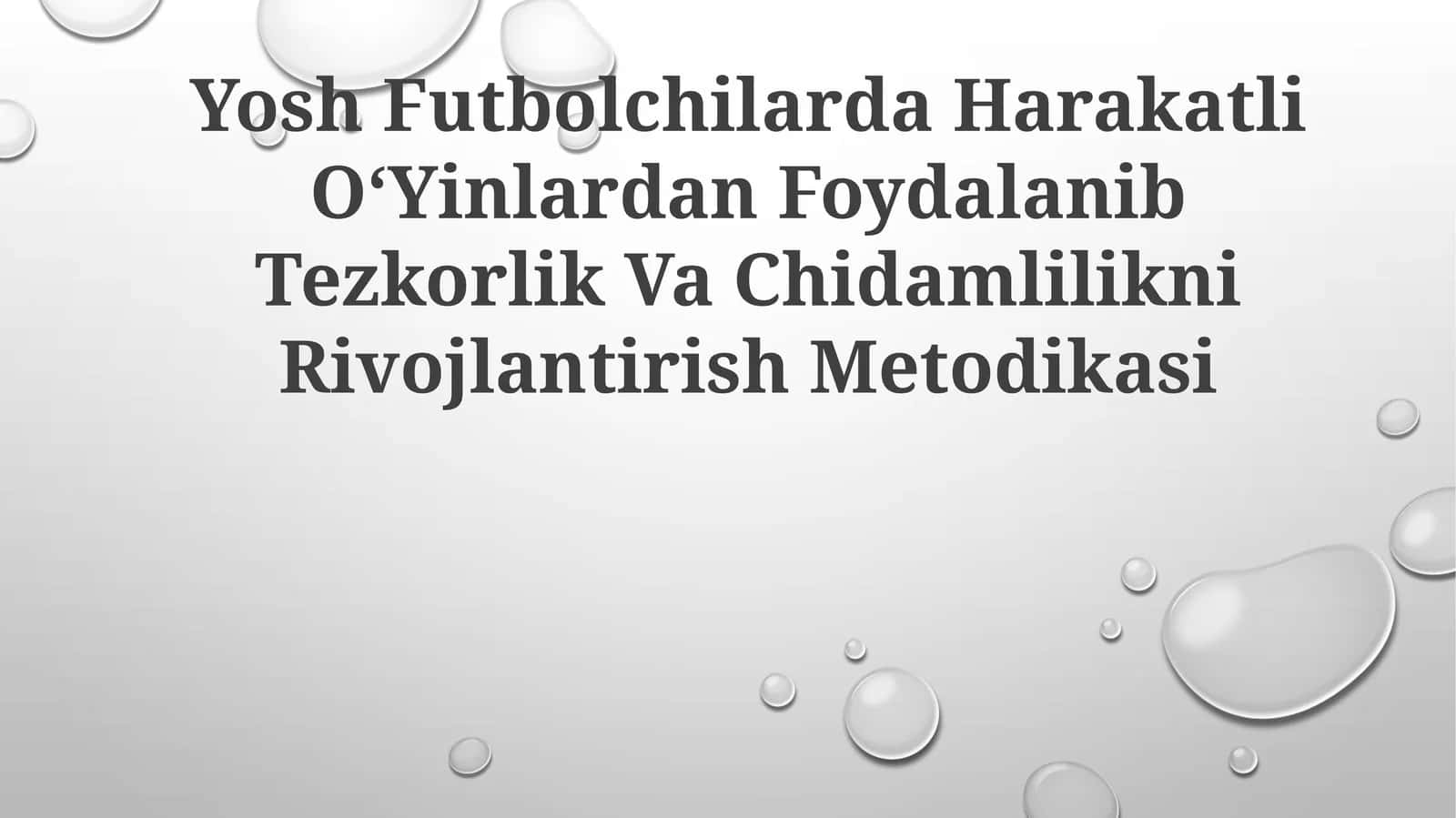 Yosh Futbolchilarda Harakatli OʻYinlardan Foydalanib Tezkorlik Va Chidamlilikni Rivojlantirish Metodikasi