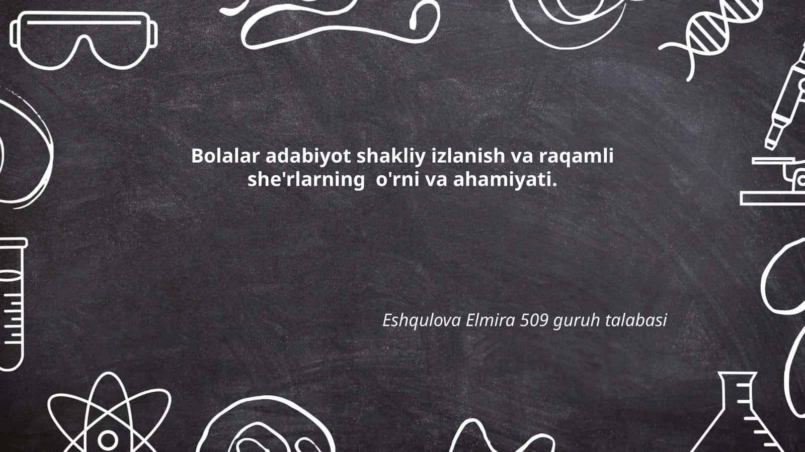 Bolalar adabiyoti shakliy izlanish va raqamli she'rlarning o'rni va ahamiyati