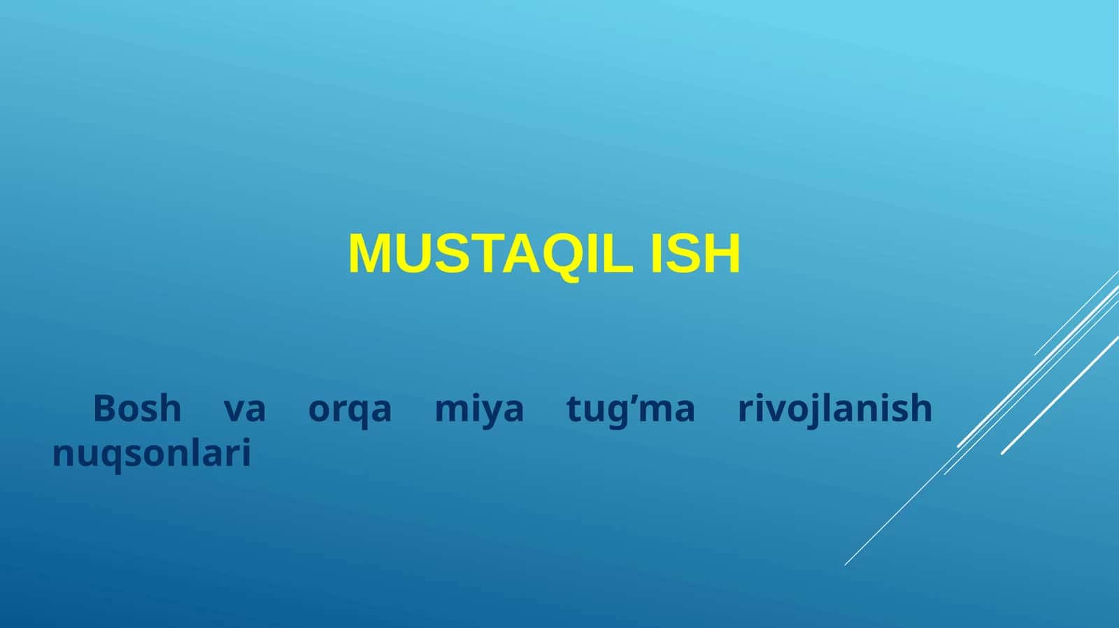 Bosh va orqa miya tug’marivojlanish nuqsonlari