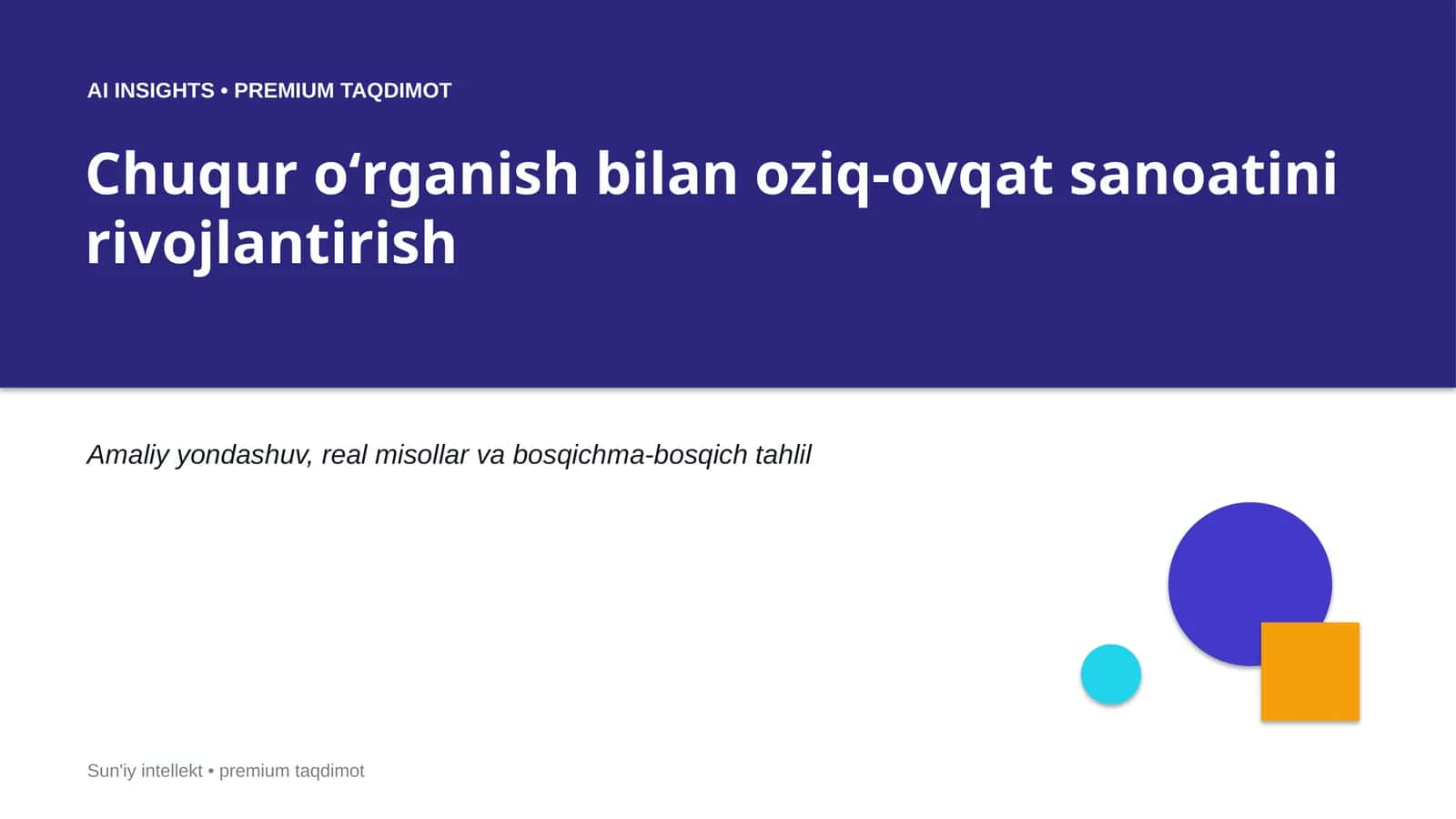 Chuqur oʻrganish bilan oziq-ovqat sanoatini rivojlantirish