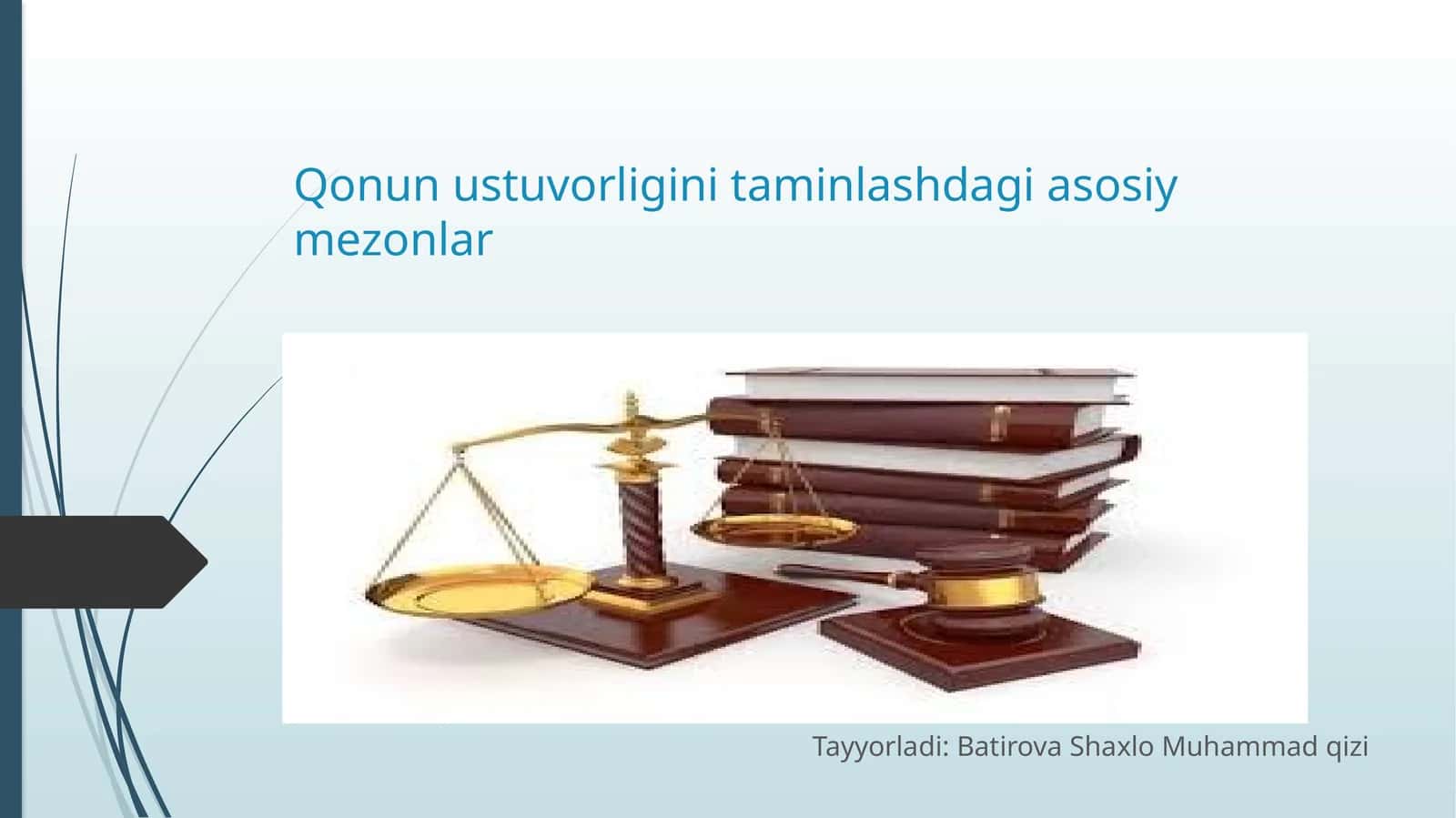 qonun ustuvorligini taminlash