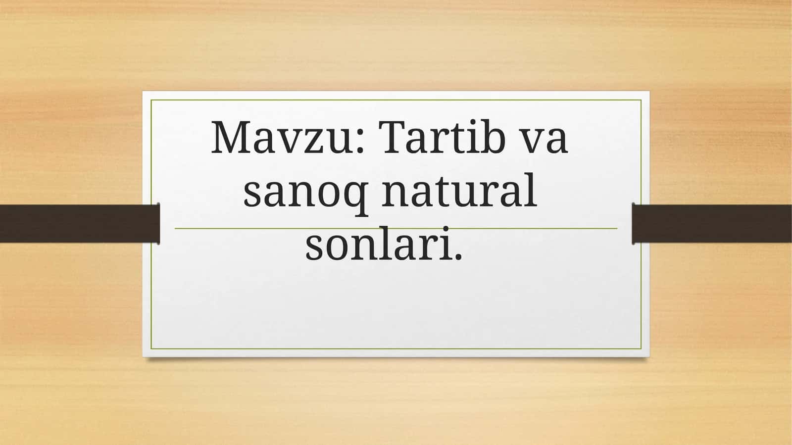 Tartib va sanoq natural sonlar