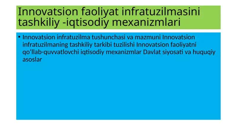 Innovatsion faoliyat infratuzilmasini tashkiliy -iqtisodiy mexanizmlari