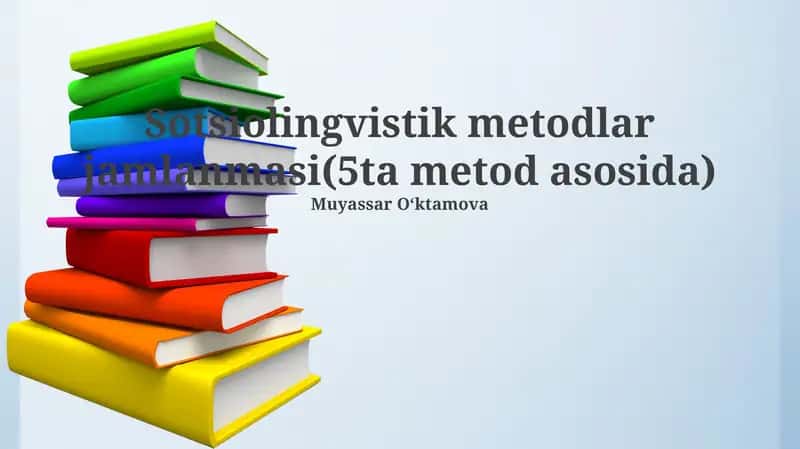 Sotsiolingvistik metodlar jamlanmasi(5ta metod asosida)