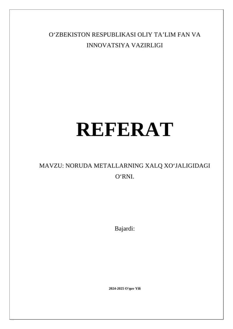 NORUDA METALLARNING XALQ XOʻJALIGIDAGI OʻRNI