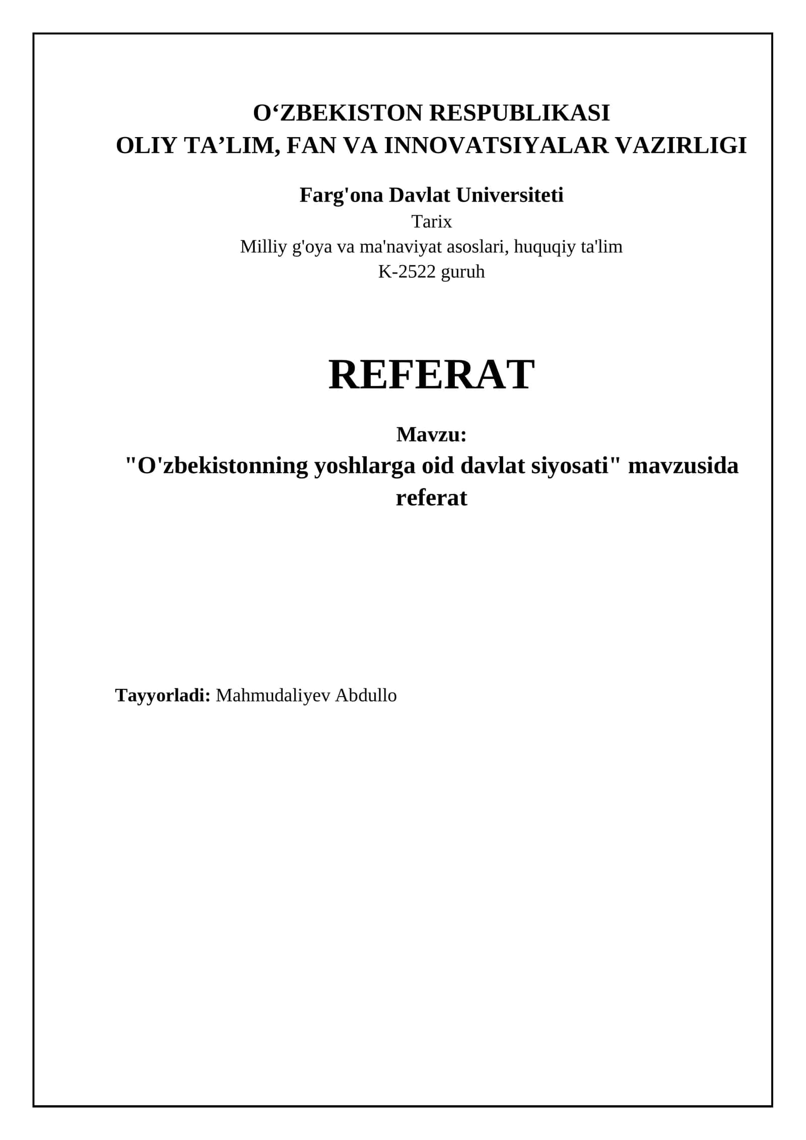 "O'zbekistonning yoshlarga oid davlat siyosati" mavzusida referat