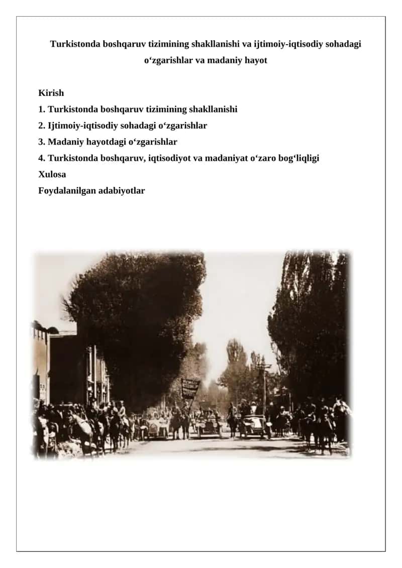 Turkistonda boshqaruv tizimining shakllanishi va ijtimoiy-iqtisodiy sohadagi o‘zgarishlar va madaniy hayot
