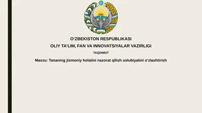 Tananing jismoniy holatini nazorat qilish uslubi