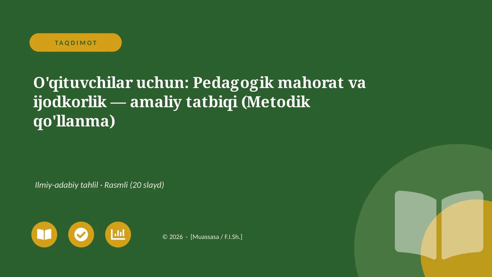 Pedagogik mahorat va ijodkorlik — amaliy tatbiqi (Metodik qo'llanma)