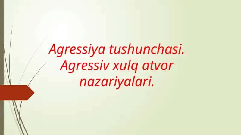 Agressiv xulq-atvor psixologiyasi