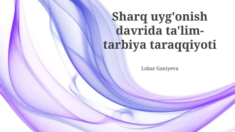 Sharq Uyg\'onishi ta\'siridagi ayollar ta\'limi