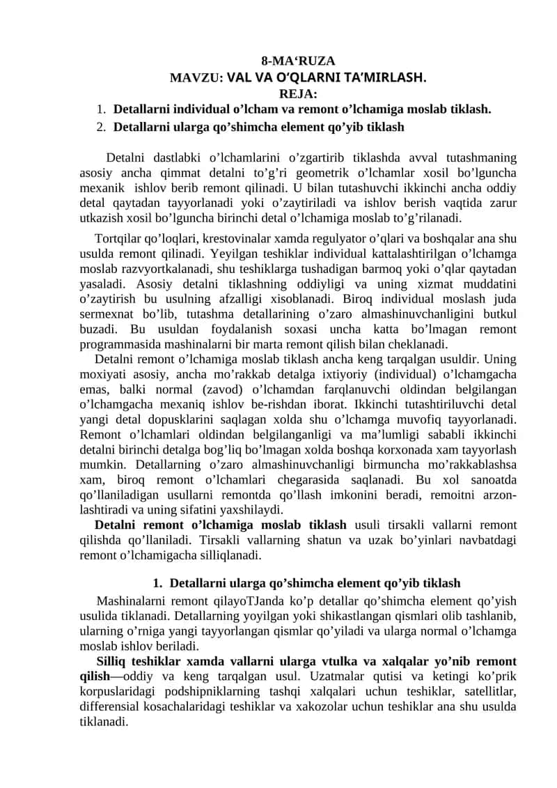 Detallarni individual o’lcham va remont o’lchamiga moslab tiklash