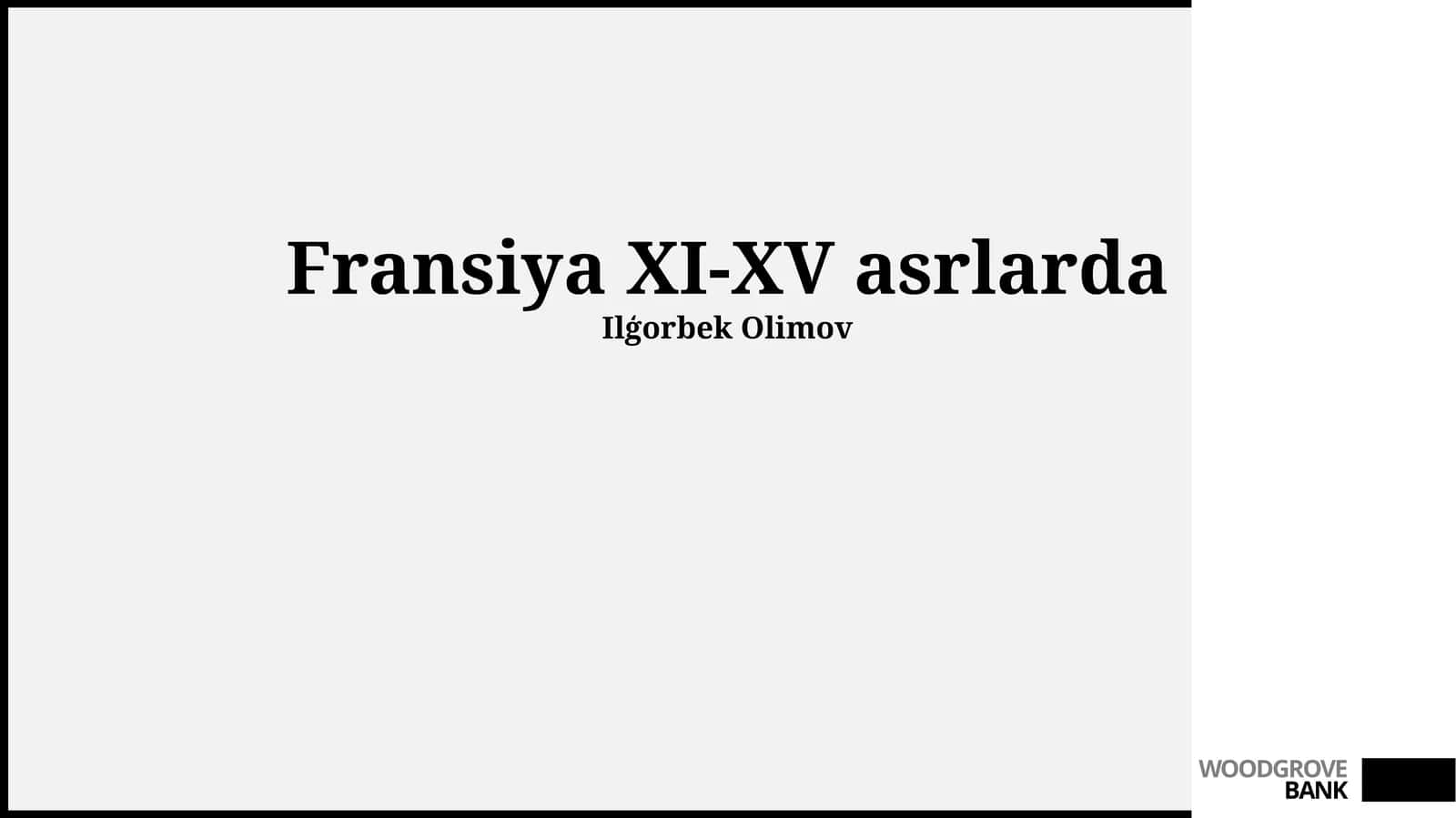 Fransiya XI-XV asrlarda