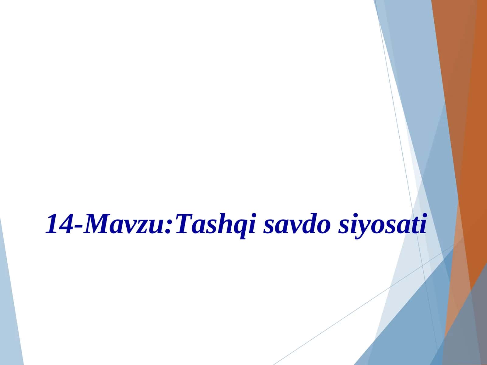Tashqi savdo siyosati
