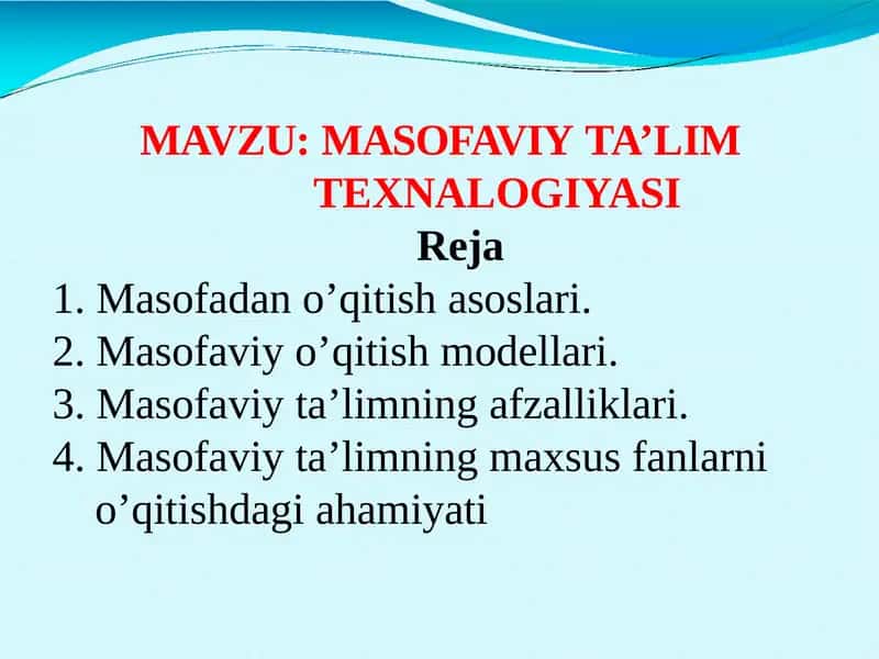 MASOFAVIY TA’LIM TEXNOLOGIYASI