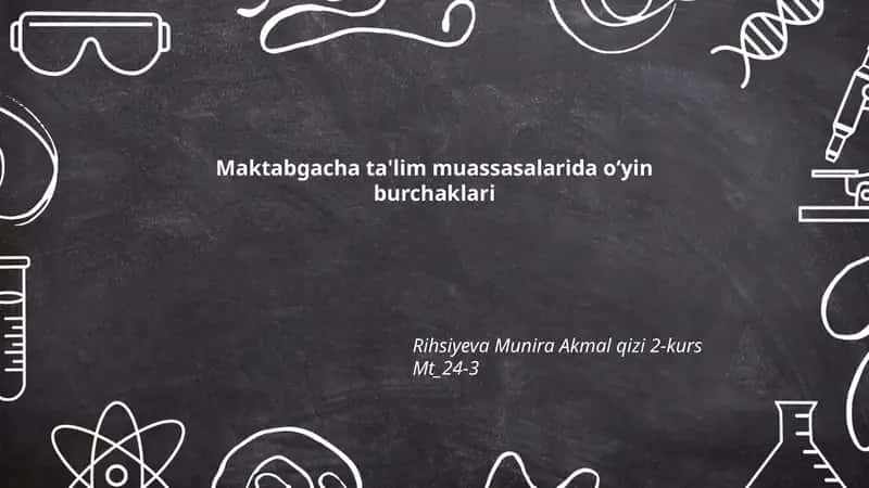 O‘yin burchaklarini pedagogik tamoyillari